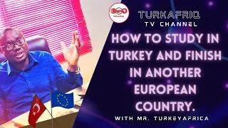 How to study in Turkey and finish in another European country