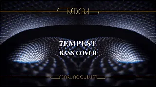 7empest - TOOL | BASS COVER
