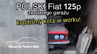 POLSKI Fiat 125p ze starego garażu - kupiliśmy kota w worku! / Muzeum SKARB NARODU