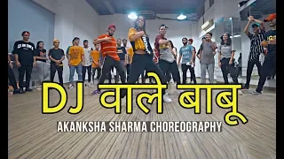 DJ Waley Babu - Badshah I AKANKSHA SHARMA CHOREOGRAPHY ft.  Ankit Sati & Gaurav Thukral