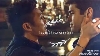 Malec [ 3.18 ] ~ I can't lose you too ~