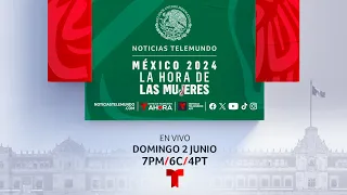 Elecciones presidenciales de México: La hora de las mujeres | Al Rojo Vivo | Telemundo