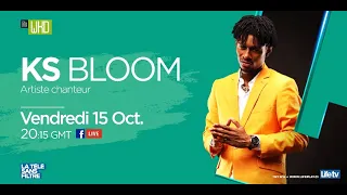 Life WKD du 15 octobre avec KS BLOOM