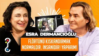 ESRA DERMANCIOĞLU "KIZ KIZA SEYAHAT ETMEM MUTLAKA ERKEK ENERJİSİ İSTERİM!"