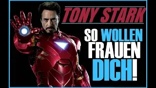 7 Psychologische GEHEIMNISSE  Die Dich Sofort ATTRAKTIVER Werden Lassen Wie Tony Stark