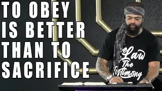 To Obey is Better than to Sacrifice - Israelite Teaching