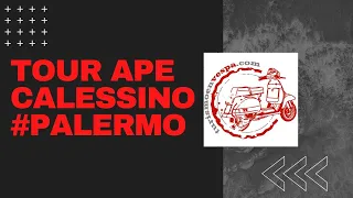 Palermo en #Motocarro Vespa Ape Calessino - Road Trip Palermo