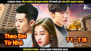 Chàng Trai Yêu Thầm Cô Bạn Thân Từ Nhỏ Và Cái Kết Ngọt Ngào | Review Phim Từng Thiếu Niên 2023