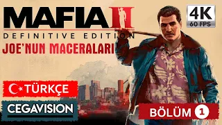 MAFIA 2 DEFINITIVE EDITION | 4K60 FPS |  JOE'NUN MACERALARI |  Bölüm 1 - [Yeni Türkçe Yamalı]