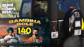 BAMBIHA BOLE (GTA 5 Video) Amrit Maan | Sidhu Moose Wala