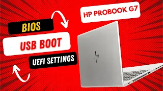 How To Get Into BIOS On HP ProBook G7  Enable USB Boot