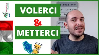 The Italian verbs VOLERCI and METTERCI | Italian pronominal verbs (Italian and English subtitles)