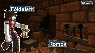 Földalatti romok - 26.rész