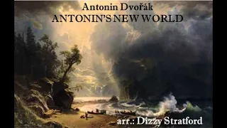 Dvořák, Antonin's New World -  arr. Dizzy Stratford (A*)