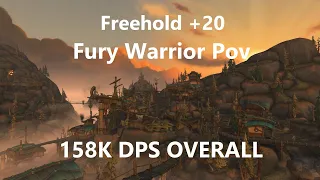 Big Damage Fury Warrior M+ POV -  Freehold +20 DF S2