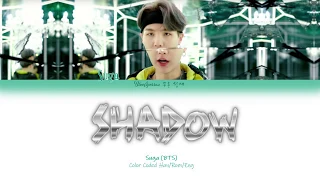 [Han|Rom|Eng] Shadow English Lyrics - BTS Suga 방탄소년단 슈가