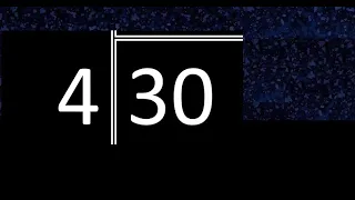 Dividir 30 entre 4 division inexacta con resultado decimal de 2 numeros con procedimiento