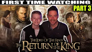 The Lord of the Rings: The Return of the King - PART 3  (DAD AND SON FIRST TIME WATCHING)