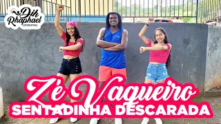 SENTADINHA DESCARADA - ZÉ VAQUEIRO