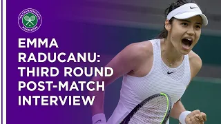 Emma Raducanu Third Round Post-Match Interview | Wimbledon 2021