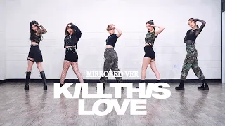 [MoreProject] 블랙핑크 BLACKPINK - 'KILL THIS LOVE' | 커버댄스 DANCE COVER | 거울모드 MIRRORED |  프로젝트 9기