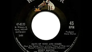 1962 OSCAR-WINNING SONG: Days Of Wine And Roses - Henry Mancini