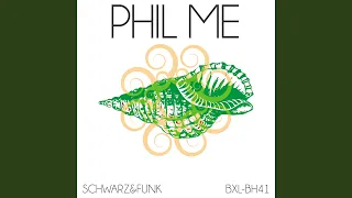 Phil Me (Beach House Mix)