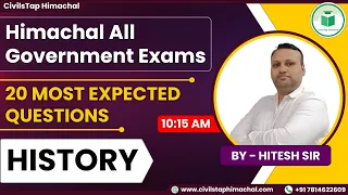 Himachal All Government Exams | 20 Most Expected Questions | History | CivilsTap