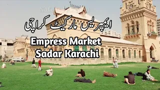 Empress Market | Sadar Bazar | Karachi City