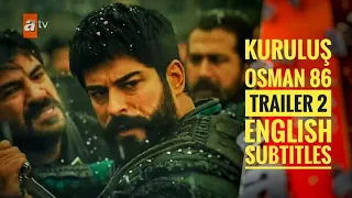 kurulus osman season 3 episode 86 trailer 2 English subtitles | Kurulus osman bolum 86 | Osman 86