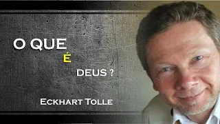 QUEM OU O QUE É DEUS, ECKHART TOLLE DUBLADO 2023