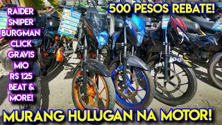 Murang Pre owned motorcycle 500 pesos rebate, Pwede mag apply dito ng hulugan kahit taga saan ka pa.