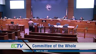 Committee of the Whole  04 14 22