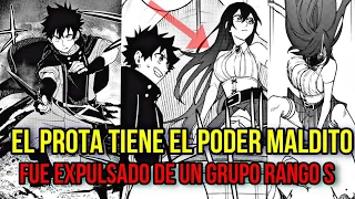 EL PROTA FUE EXPULSADO DE UN GRUPO RANGO S POR SER DEBIL / RESUMEN MANGA