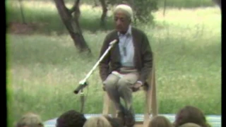 J. Krishnamurti - Ojai 1977 - Public Talk 6 - What is the significance of meditation?