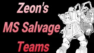Zeon's MS Salvage Teams [Gundam Lore]
