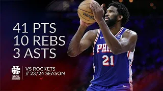 Joel Embiid 41 pts 10 rebs 3 asts vs Rockets 23/24 season