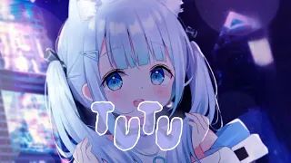 Nightcore [TuTu] ★~(◠ω◕✿) // nightcore song ٩🥰۶