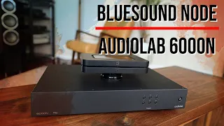 Bluesound Node VS Audiolab 6000N - Music Streamer Review + Major Play-Fi Updates