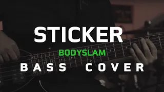 Sticker - Bodyslam [Bass Cover]โน้ตเพลง-คอร์ด-แทปEasyLearnMusicApplication