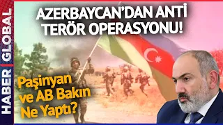 Azerbaycan'ın Anti Terör Operasyonu Esnasında Paşinyan Bakın Ne Yaptı?
