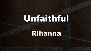 Karaoke♬ Unfaithful - Rihanna 【No Guide Melody】 Instrumental