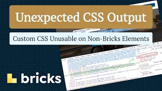 Unexpected Bricks Builder CSS Output Behavior - You Can't Use Custom Classes on Non-Bricks Elements