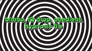 bimbo, IQ drop, obedient. (hypnosis file) p.1
