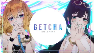 【Cover】 GETCHA! ／ Giga & KIRA 【Isla Coleman x @NeneAmanoCh  】