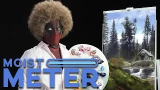 Moist Meter: Deadpool 2