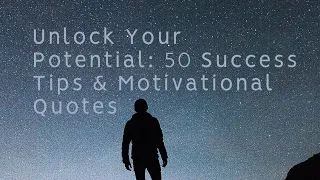 50 Powerful Tips & Motivational Quotes for Personal Growth: Achieve Success & Stay Inspired