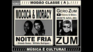 Mococa & Moracy - Noite Fria - Gero_Zum...