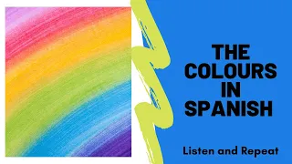 Learn the colors in spanish (with audio) - los colores