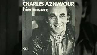 Hier Encore par Charles Aznavour